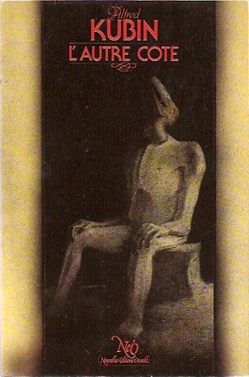 Alfred Kubin - L'autre c�t�