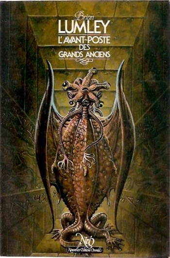 Brian Lumley - L'avant-poste des Grands Anciens