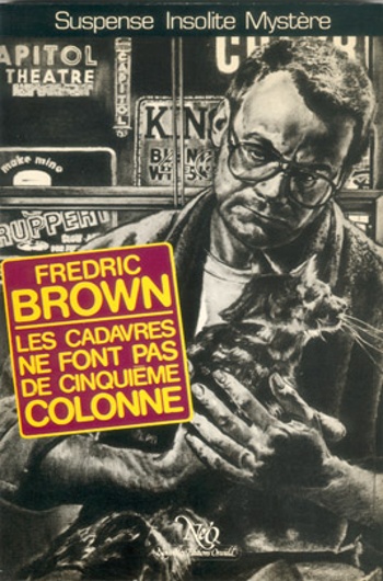Fredric Brown - Les cadavres ne font pas de cinqui�me colonne