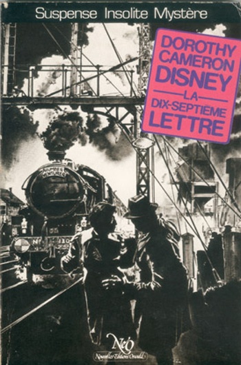 Dorothy Cameron Disney - La dix-septi�me lettre