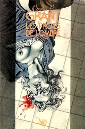 Charles L. Grant - Les proies de l'ombre