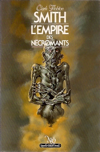 Clark Ashton Smith - L'empire des n�cromants