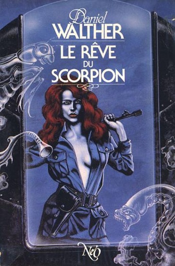 Daniel Walther - Le R�ve du Scorpion