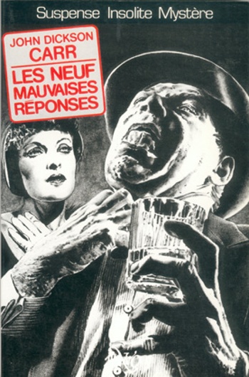 John Dickson Carr - Les neuf mauvaises r�ponses