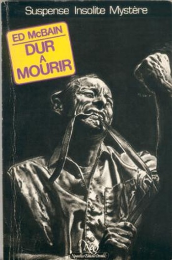 Ed McBain - Dur � mourir