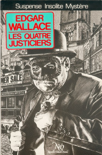 Edgar Wallace - Les quatre justiciers
