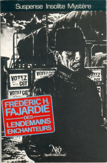 Fr�d�ric H. Fajardie - Des lendemains enchanteurs