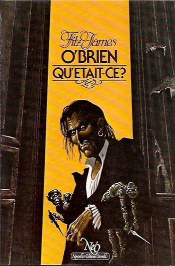 Fitz James O'Brien - Qu'�tait-ce ?