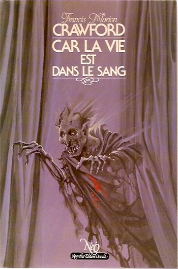 Francis Marion Crawford - Car la vie est dans le sang
