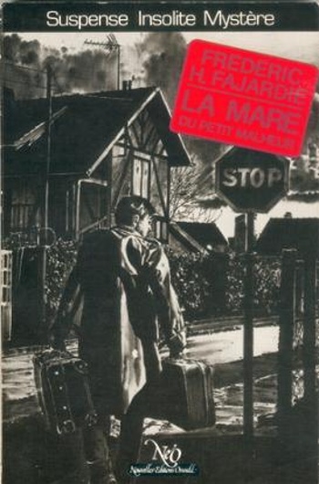 Fr�d�ric H. Fajardie - La mare du petit malheur