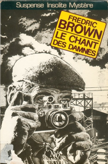 Fredric Brown - Le chant des damn�s