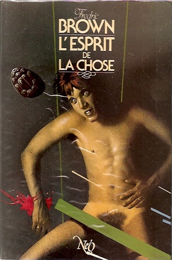 Fredric Brown - L'esprit de la chose