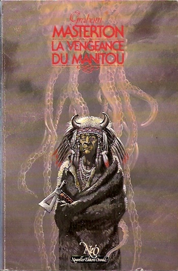 Graham Masterton - La vengeance du Manitou