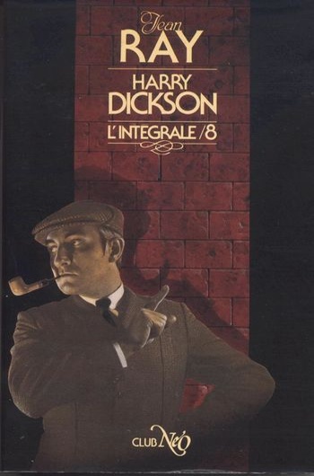 Jean Ray - Harry Dickson - L'int�grale 8