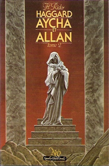 Henry Rider Haggard - Aycha et Allan - Tome 2