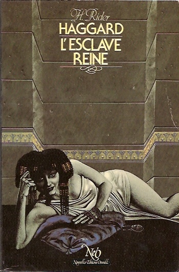 Henry Rider Haggard - L'Esclave Reine