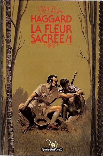 Henry Rider Haggard - La fleur sacr�e - Tome 1