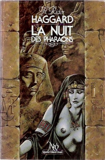 Henry Rider Haggard - La nuit des Pharaons