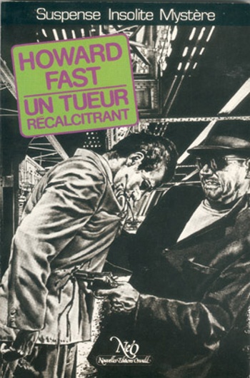 Howard Fast - Un tueur r�calcitrant