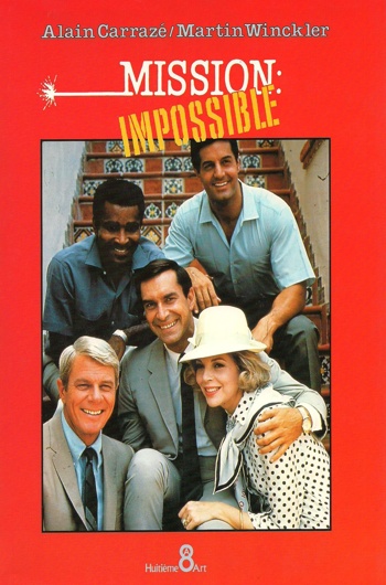 Alain Carraz� et Martin Winckler - Mission impossible