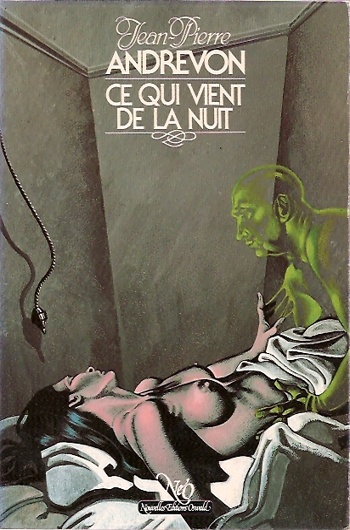 Jean-Pierre Andrevon - Ce qui vient de la nuit