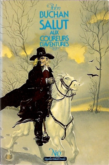 John Buchan - Salut aux coureurs d'aventures