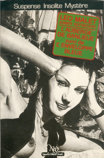 L�o Malet - L'auberge de banlieue, suivi de L'enveloppe bleue