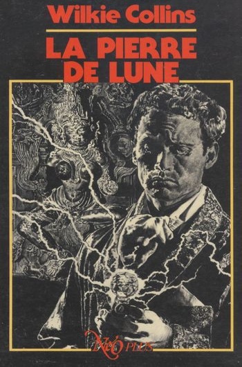 Wilkie Collins - La pierre de lune