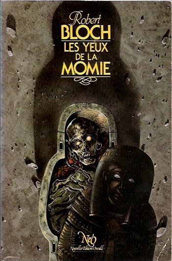 Robert Bloch - Les yeux de la momie