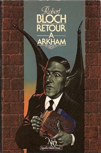 Robert Bloch - Retour � Arkham