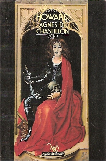 Robert Ervin Howard - Agn�s de Chastillon