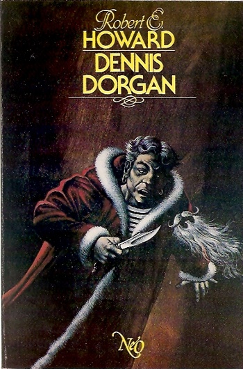 Robert Ervin Howard - Dennis Dorgan