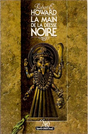 Robert Ervin Howard - La main de la d�esse noire