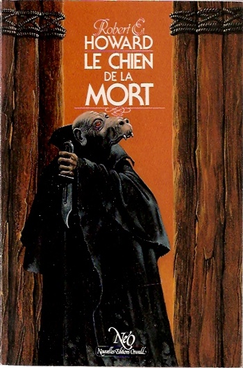 Robert Ervin Howard - Le chien de la mort