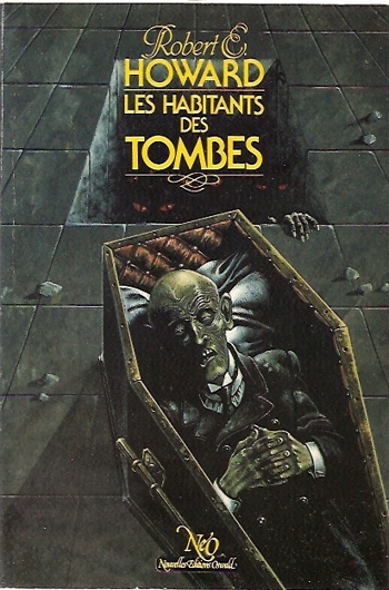 Robert Ervin Howard - Les Habitants des tombes