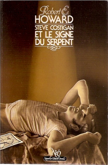 Robert Ervin Howard - Steve Costigan et le Signe du Serpent