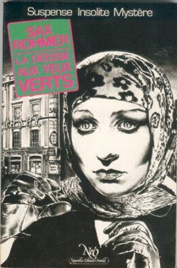 Sax Rohmer - La d�esse aux veux verts