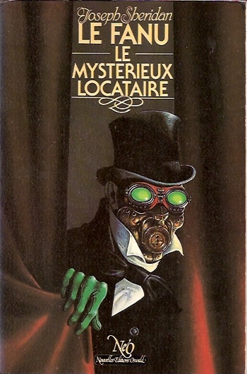 Sheridan Le Fanu - Le myst�rieux locataire