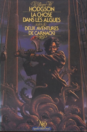 William Hope Hodgson - La chose dans les algues