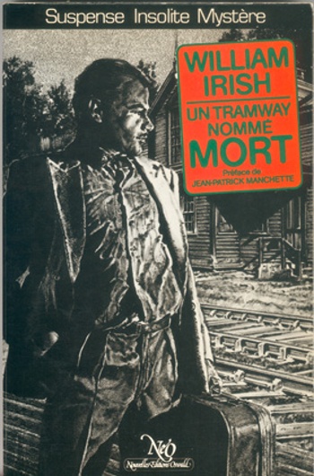William Irish - Un tramway nomm� mort
