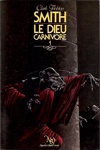 Clark Ashton Smith - Le dieu carnivore 1