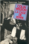 Colin Wilson - La cage de verre