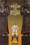 Colin Wilson - Les parasites de l'esprit