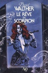 Daniel Walther - Le R�ve du Scorpion