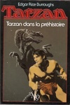 Edgar Rice Burroughs - Tarzan dans la pr�histoire