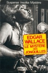 Edgar Wallace - Le Myst�re des jonquilles