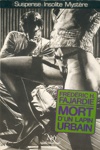 Fr�d�ric H. Fajardie - Mort d'un lapin urbain