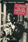 Georges-Jean Arnaud - Tel un fant�me