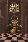 G�rard Klein - Le Gambit des �toiles