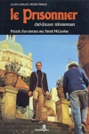 H�l�ne Oswald et Alain Carraz� - Le Prisonnier, chef-d'oeuvre t�l�visionnaire